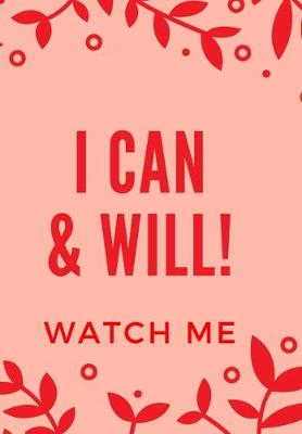 Book cover for I Can & Will! Watch Me