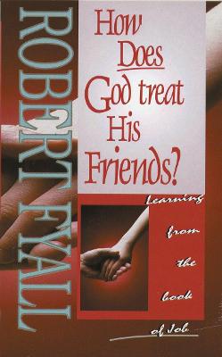 Book cover for How Does God Treat His Friends?