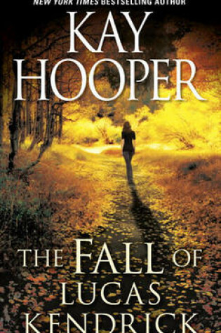 Cover of The Fall Of Lucas Kendrick