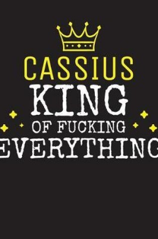 Cover of CASSIUS - King Of Fucking Everything