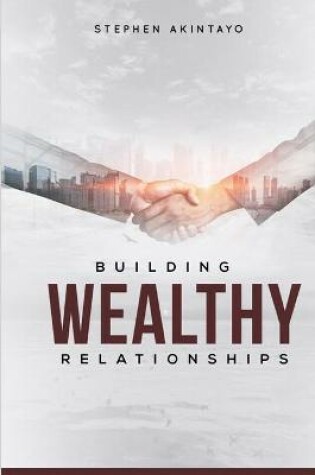 Cover of Building Wealthy Relationships