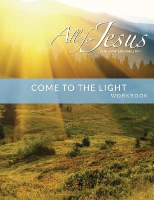 Book cover for Come to the Light