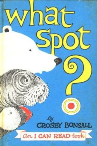 Cover of What Spot LB