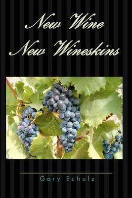 Book cover for New Wine New Wineskins