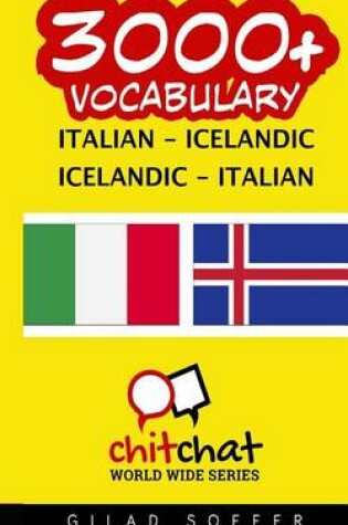 Cover of 3000+ Italian - Icelandic Icelandic - Italian Vocabulary