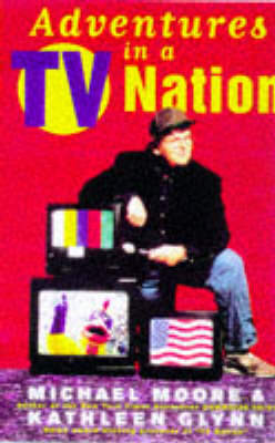 Book cover for Adventures in a TV Nation