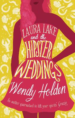 Book cover for Laura Lake and the Hipster Weddings