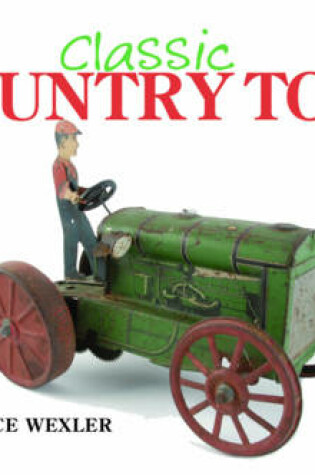 Cover of Classic Country Toys