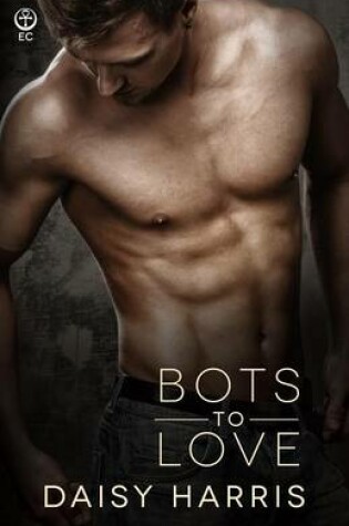 Cover of Bots to Love