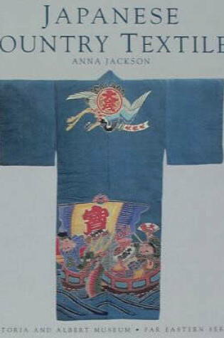 Cover of Japanese Country Textiles