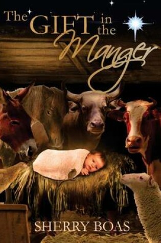 Cover of The Gift in the Manger
