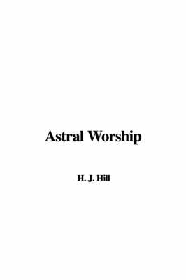 Book cover for Astral Worship