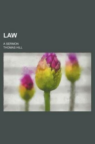 Cover of Law; A Sermon
