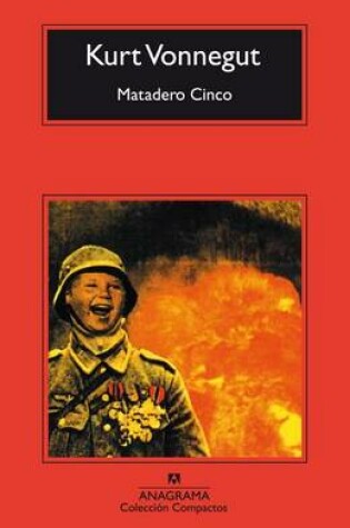 Cover of Matadero Cinco, O, La Cruzada de Los Nianos