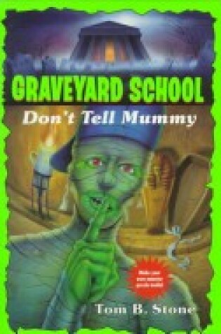 Cover of Graveyard 016:Don't Tell Mummy