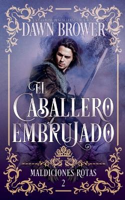 Cover of El Caballero Embrujado