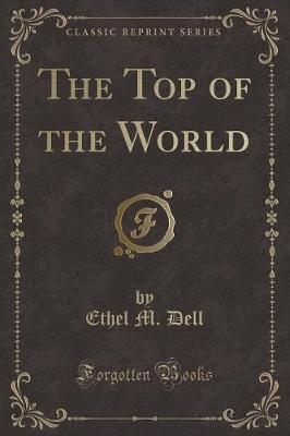 Book cover for The Top of the World (Classic Reprint)