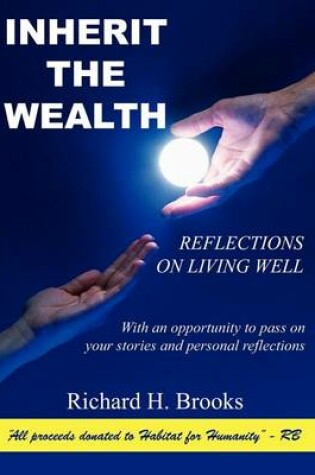 Cover of Inherit the Wealth: Reflections on Living Well