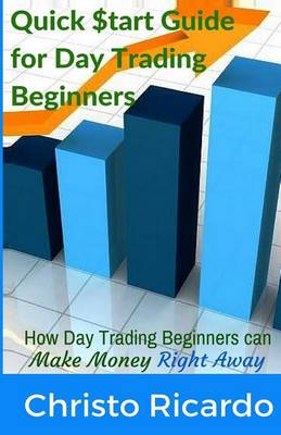 Book cover for Quick $Tart Guide for Day Trading Beginners