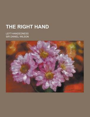 Book cover for The Right Hand; Left-Handedness