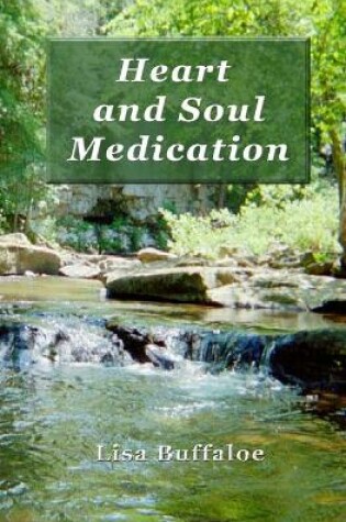 Cover of Heart and Soul Medication