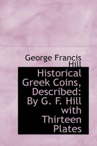 Cover of Historical Greek Coins, Described