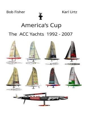 Book cover for America's Cup The ACC Yachts 1992 - 2007