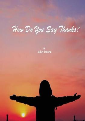 Book cover for How Do You Say Thanks?