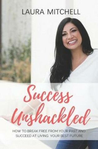 Cover of Success Unshackled