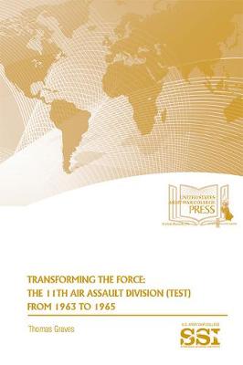 Book cover for Transforming the Force: The 11th Air Assault Division Test from 1963 to 1965