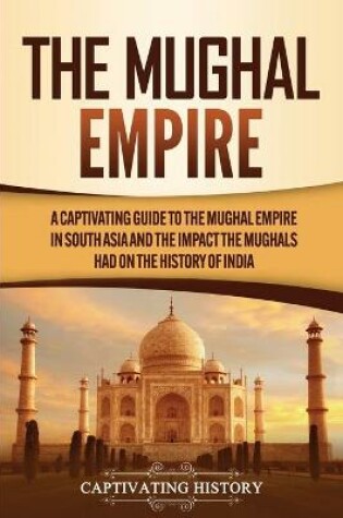 Cover of The Mughal Empire