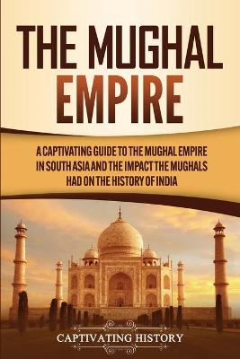 Book cover for The Mughal Empire