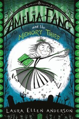 Cover of Amelia Fang and the Memory Thief