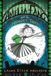 Book cover for Amelia Fang and the Memory Thief