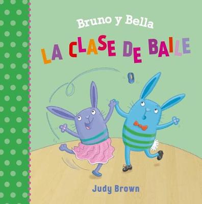 Book cover for Bruno Y Bella - La Clase de Baile