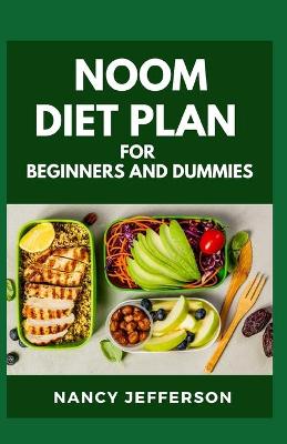 Book cover for Noom Diet Plan For Beginners and Dummies