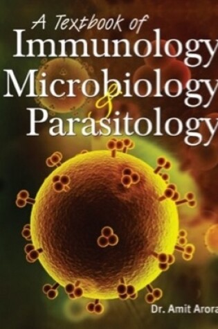 Cover of Textbook of Immunology, Microbiology & Parasitology