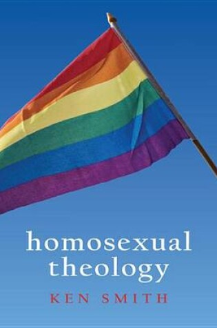 Cover of Homosexual Theology