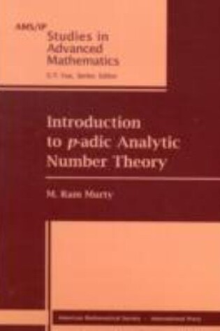 Cover of Introduction to p-adic Analytic Number Theory