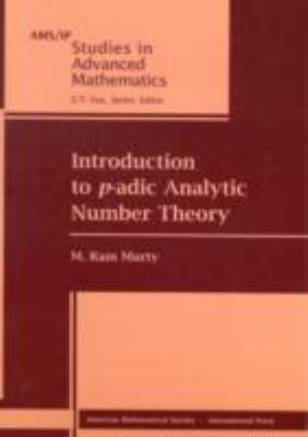 Book cover for Introduction to p-adic Analytic Number Theory