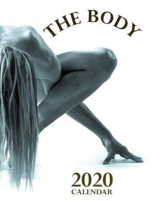 Book cover for The Body 2020 Calendar