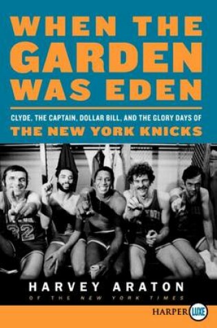 Cover of When the Garden Was Eden Large Print