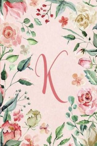 Cover of Notebook 6"x9" - Initial K - Pink Green Floral Design