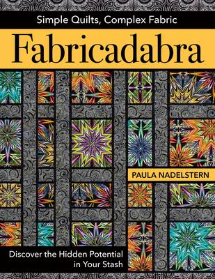 Book cover for Fabricadabra - Simple Quilts, Complex Fabric