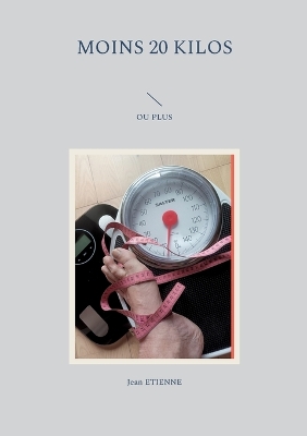 Book cover for Moins 20 kilos