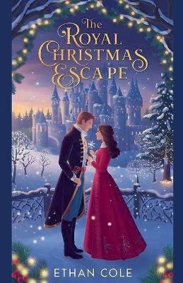 Book cover for The Royal Christmas Escape