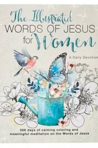 Cover of The Illustrated Words of Jesus for Women