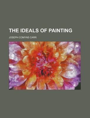 Book cover for The Ideals of Painting