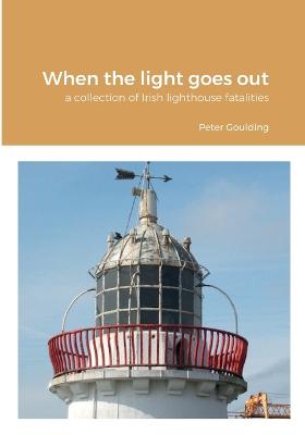 Book cover for When the light goes out