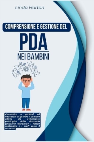 Cover of Comprensione e gestione del PDA nei bambini